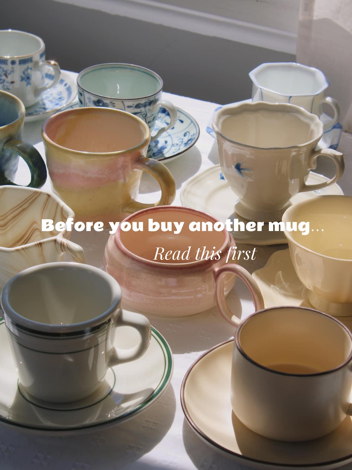 Collection of ceramic mugs and saucers on a white surface with text overlay.